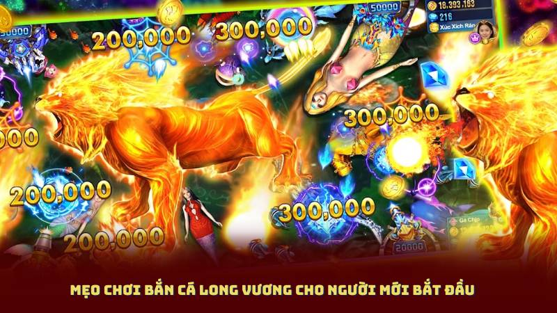 Mẹo Chơi Bắn Cá Long Vương cho người mới bắt đầu