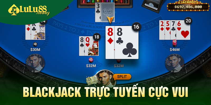 Blackjack online cực vui tại LULU88