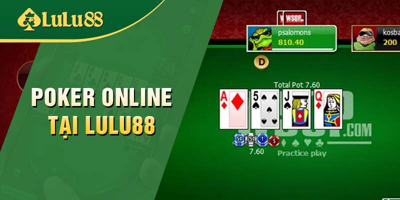 Poker Online cực hot hit tại nhà cái LULU8